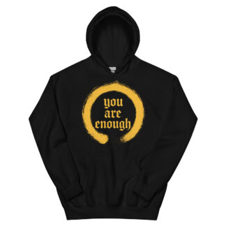 You Are Enough Unisex Hoodie in Black & Saffron
