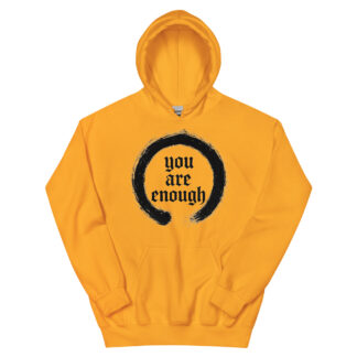 You Are Enough Unisex Hoodie in Saffron & Black
